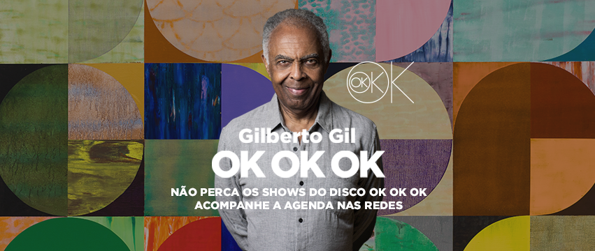 Gilberto Gil Ok Ok Ok 👌::European Tour 2019::