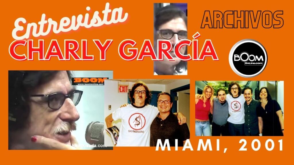 ARCHIVOS BOOM: Entrevista a Charly García en Miami, 2002