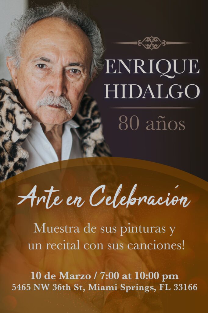 ENRIQUE HIDALGO, 80 AÑOS, ARTE EN CELEBRACIÓN