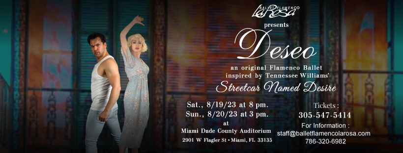 Deseo, an original Flamenco Work inspired by Tennessee Williams’ A Streetcar Named Desire, at Miami Dade County Auditorium